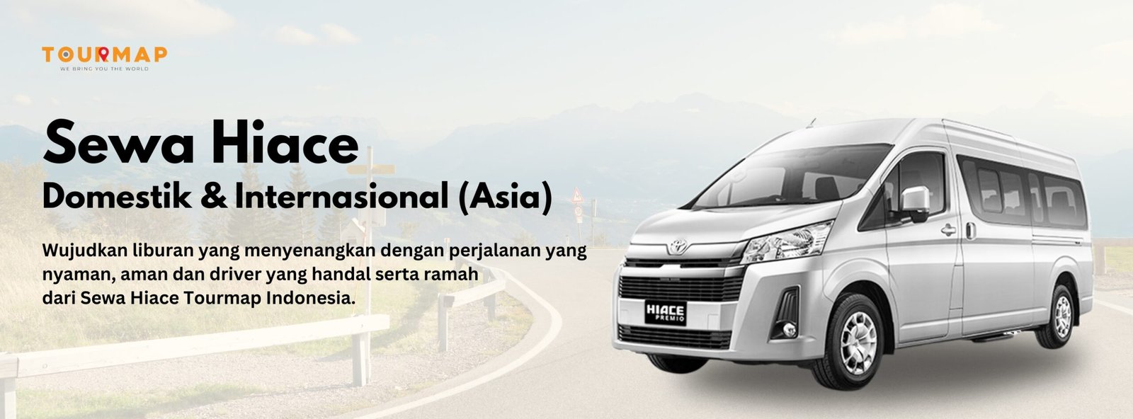 Sewa Hiace Tangerang BSD Domestik dan asia - Rent Car Tourmap